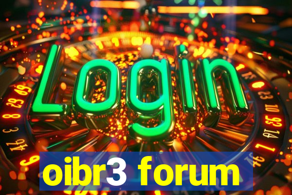 oibr3 forum